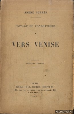 Suars, Andr - Voyage du condottire: Vers Venise
