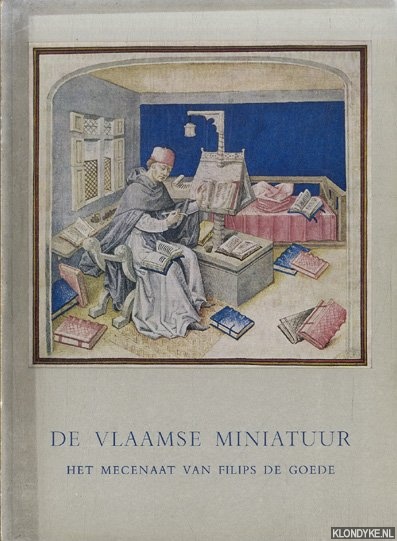 Delaisse, L.M.J. - De Vlaamse miniatuur. Het mecenaat van Filips de Goede, 1445-1475. Tentoonstelling georganiseerd ter gelegenheid van de 400ste verjaardag der stichting van de Koninklijke Bibliotheek van Filips II, 12 april 1959