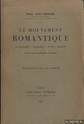 Tieghem, Paul van - Le mouvement romantique (Angleterre-Allemagne-Italie-France)