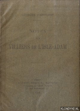 Pierredon, Georges - Notes sur Villiers de l'Isle-Adam