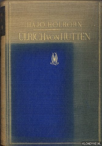Holborn, Hajo - Ulrich von Hutten