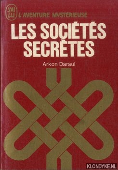 Daraul, Arkon - Les socits secrtes