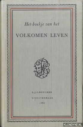 Eskens, Heleen (vertaling) - Het boekje van het volkomen leven. Naar Luthers uitgave van de Theologica Deutsch