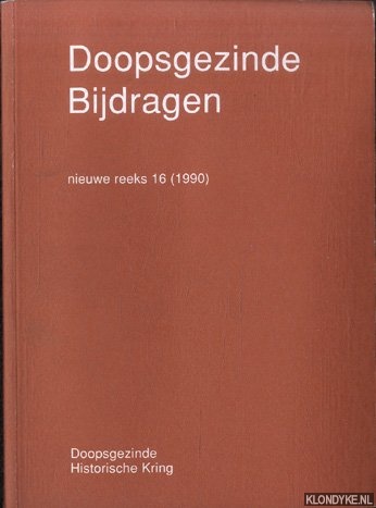Diverse auteurs - Doopsgezinde Bijdragen, nieuwe reeks 16 (1990)