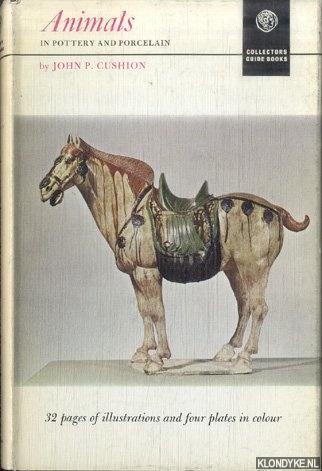 Cushion, John P. - Animals in pottery and porcelain