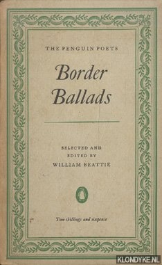 Beattie, William (selected and edited by) - Border Ballads