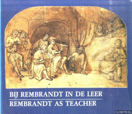 Vote, J.R. (Voorwoord/Foreword) - Bij Rembrandt in de leer / Rembrandt as Teacher
