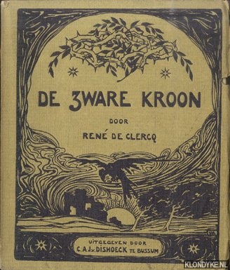Clercq, Ren de - De zware kroon