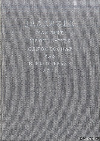Hubregtse, Sjaak - e.a. (redactie) - Jaarboek van het Nederlands Genootschap van Bibliofielen 2000