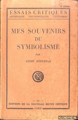 Fontainas, Andr - Mes souvenirs du symbolisme