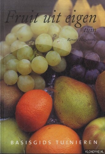 Hagenouw, Renate - Fruit uit eigen tuin