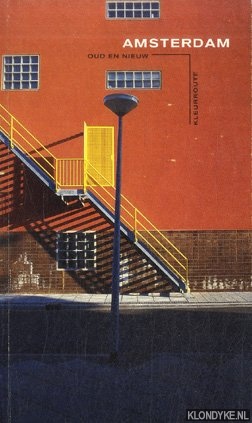 Schut, W.F. - e.a. - Amsterdam. Oud en nieuw - kleurroute