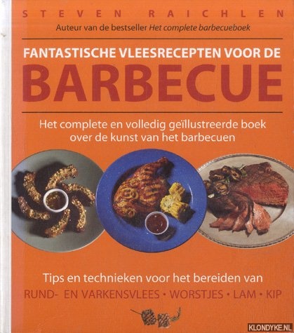 Raichlen, Steven - Fantastische vleesrecepten voor de barbecue