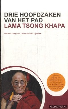 Khapa, Lama Tsong - Drie hoofdzaken van het pad