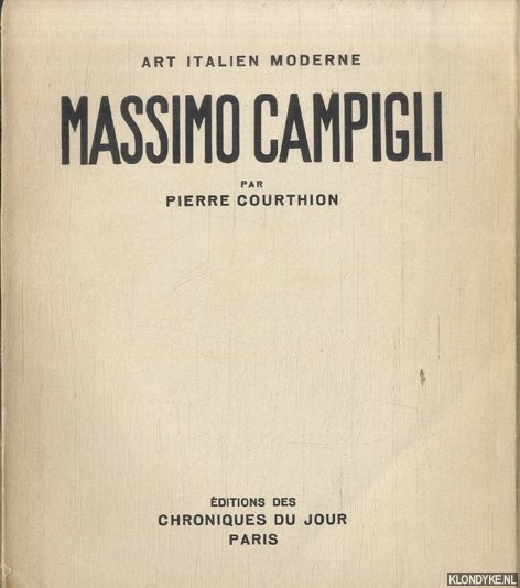 Courthion, Pierre - Art Italien Moderne. Massimo Campigli