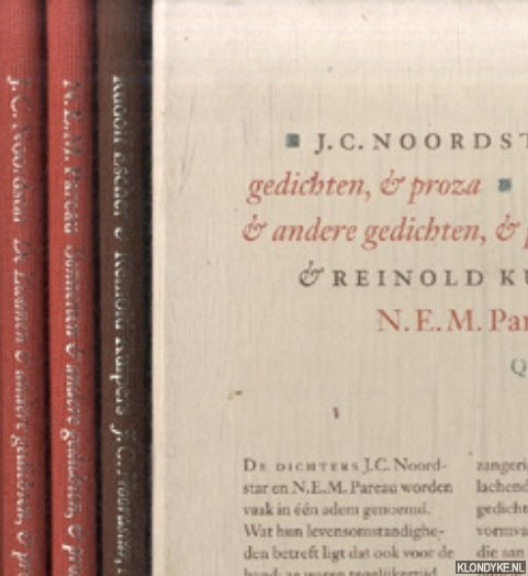 Noordstar, J.C. & N.E.M. Pareau & Rudolf Escher & Reinold Kuipers - 1) De Zwanen & andere gedichten, & proza; 2) Sonnetten & andere gedichten, & proza; 3) J.C. Noordstar, N.E.M. Pareau & Ebenhazer. Een album.