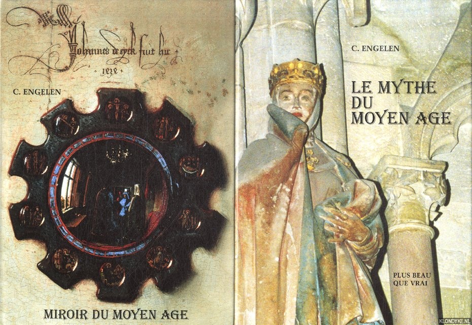 Engelen, Cor - Le mythe du Moyen Age. Premiers elements d'une remise en question du style moyenageux + Miroir du Moyen Age
