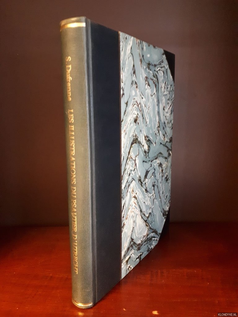 Dufrenne, S. - Les illustrations du Psautier d'Utrecht. Sources et apport Carolingien