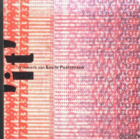 Lof, Nico van der - 'It'. Drukwerk van Emile Puettmann