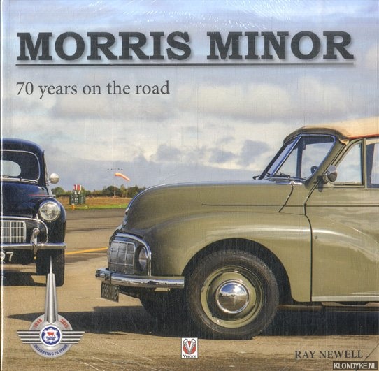 Newell, Ray - Morris Minor. 70 years on the road