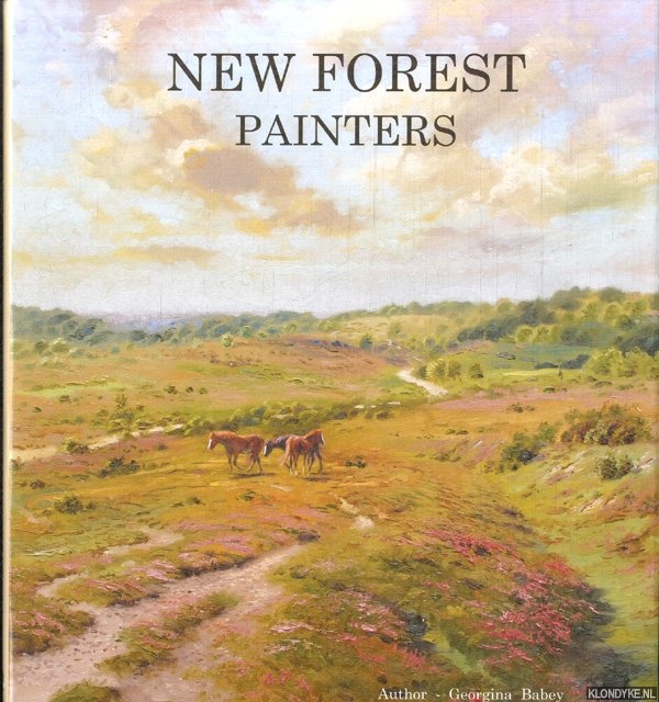 Babey, Georgina & Keith Kirby (Foreword) - New Forest Painters