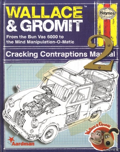Smith, Derek - Wallace & Gromit. Cracking Contraptions Manual 2