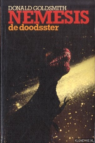 Goldsmith, Donald - Nemesis, de doodsster. Kosmische rampen en massale uitstervingen van leven op aarde