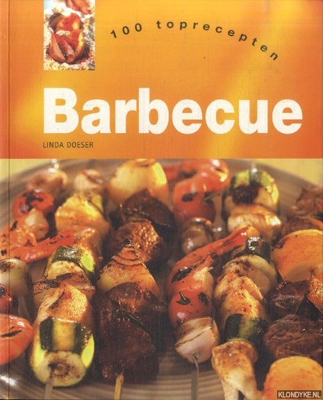 Doeser, Linda - Barbecue. 100 toprecepten