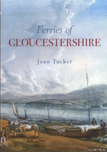 Tucker, Joan - Ferries of Gloucestershire