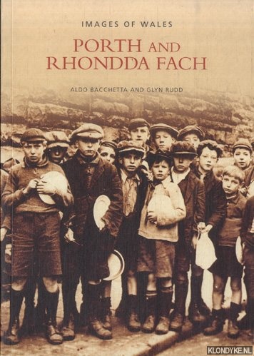 Bacchetta, Aldo & Glyn Rudd - Porth and Rhondda Fach