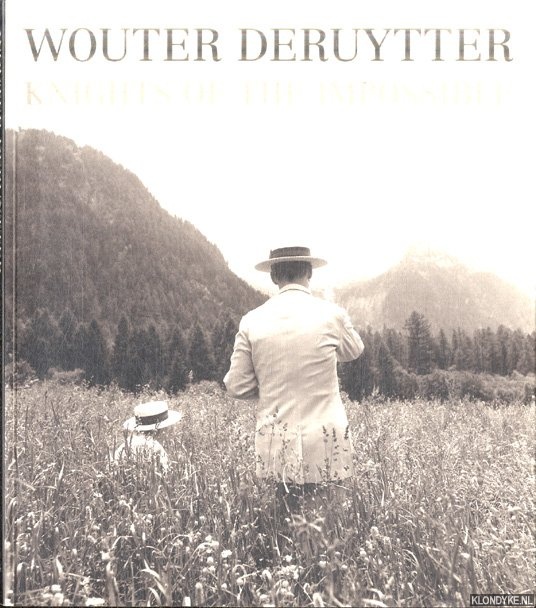 Deruytter, Wouter & Willy Van den Bussche & Max Borka - Knights of the Impossible *SIGNED*