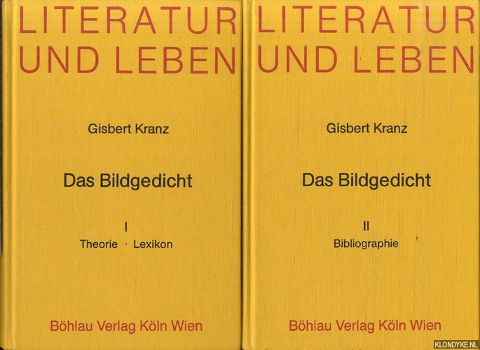 Kranz, Gisbert - Das Bildgedicht. Theorie - Lexikon - Bibliographie (2 volumes)