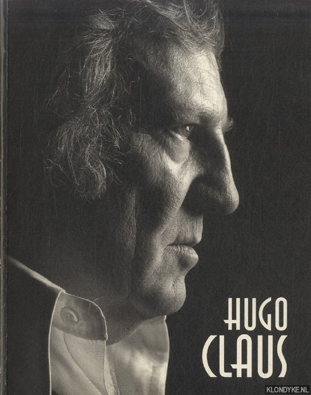 Decavele, Johan (red.) & Met bijdragen van Freddy Decreus, Dirk De Geest, Freddy De Vree, Gert Jan Hemmink, Frans Heymans, Jef van Gool, Jaak Van Schoor - Hugo Claus 65