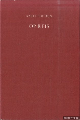 Soudijn, Karel - Op reis