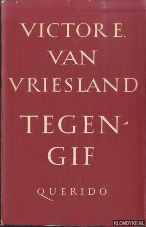Vriesland, Victor E. van - Tegengif. Gedichten