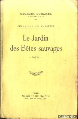 Duhamel, Georges - Le Jardin des Btes sauvages