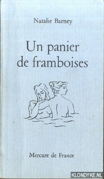 Barney, Natalie - Un panier de framboises