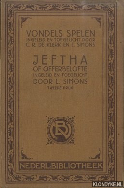 Vondel, Joost van den - Vondels spelen: Jeftha of Offerbelofte