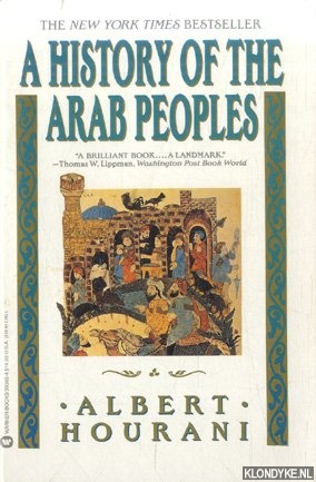 Hourani, Albert & Malise Ruthven - A History of Arab Peoples