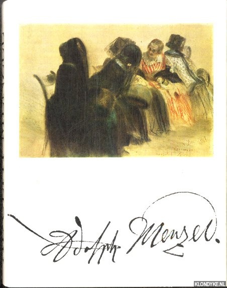 Ruthenberg, Vera-Maria - a.o. - Adolph Menzel. Nationalgalerie, Gemlde Zeichnungen Ausstellung 1980