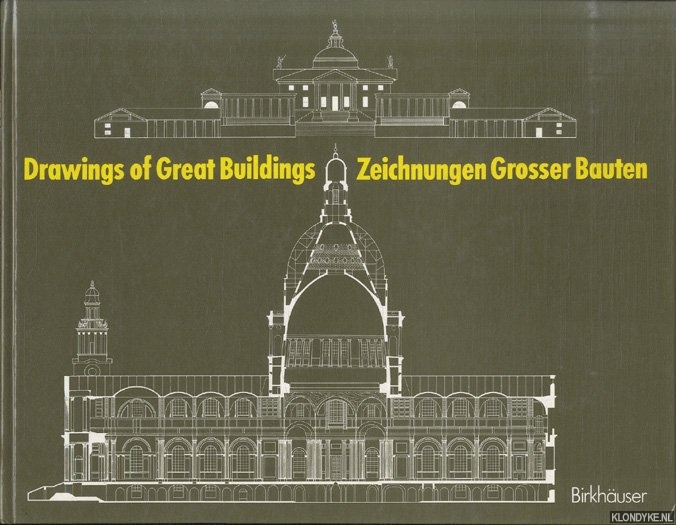 Stucky, Monica & Werner Blaser - Drawings of great buildings / Zeichnungen Grosser Bauten