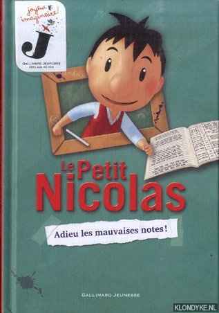 Latour-Burney, Valrie (adaption de) - Le Petit Nicolas. Adieu les mauvaises notes!