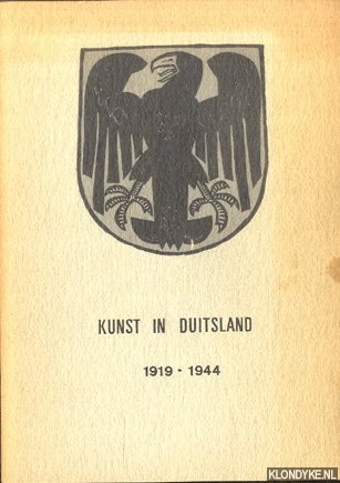 Bosmans, J.A. & R.J.C. Cornegoor & I.L. Sznssy - Kunst in Duitsland 1919-1944