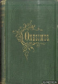 Laurillard, Dr. E. - Onesimus 1883. Jaarboekje van Nederlandsch Mettray