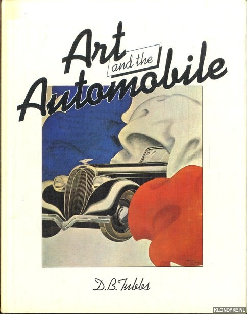 Tubbs, D.B. - Art and the Automobile