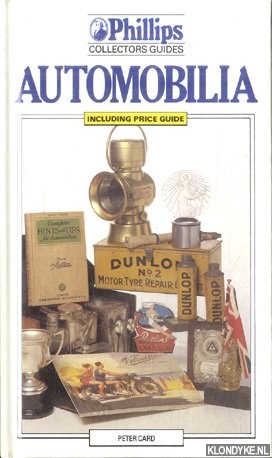 Card, Peter - Phillips Collectors' Guides: Automobilia - including price guide