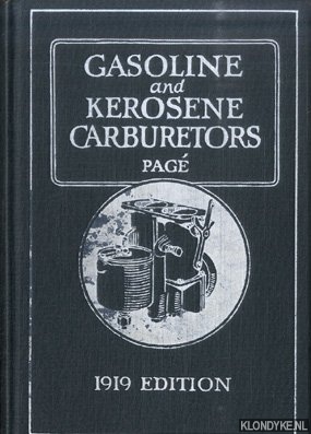 Pag, Victor W. - Gasoline and kerosene carburetors. Construction - Installation - Adjustment