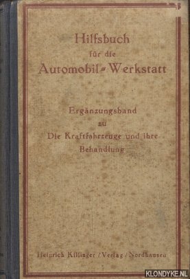 Frank, R. - Hilfsbuch fr die Automobilwerkstatt. Beilage zu Hntzschel, Die Kraftfahrzeuge