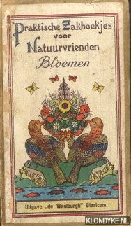 Diverse auteurs - Praktische zakboekjes voor natuurvrienden. Bloemen