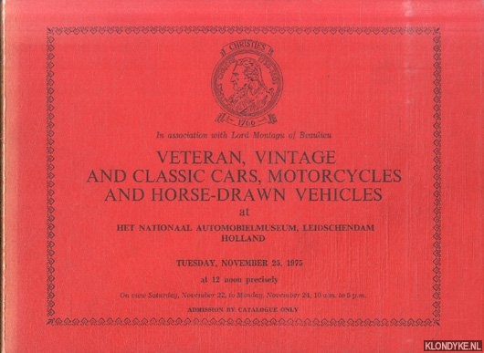 Various - Veteran, vintage and classic cars, motorcycles and horse-drawn vehicles at Het Nationaal Automobielmuseum, Leidschendam Holland. Tuesday, November 25, 1975 at 12 noon precisely
